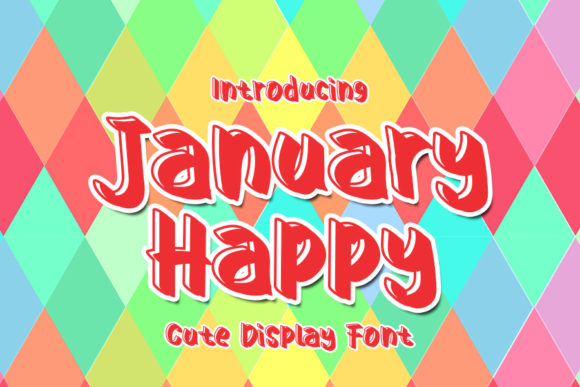 January Happy Font Review
