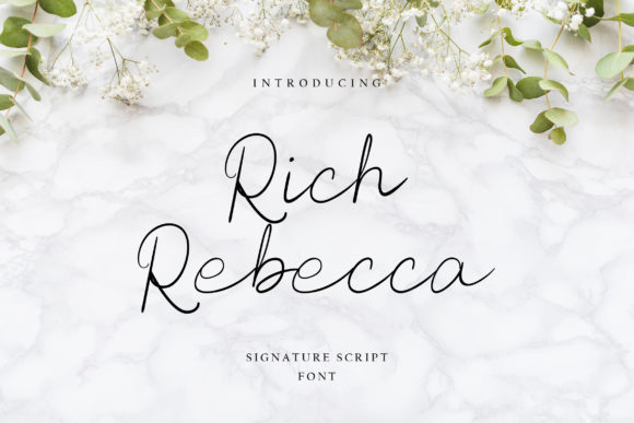 Rich Rebecca: A Script Font for Elegant Design